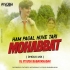 Ham Pagal Huve Teri Mohabbat (Dholki Mix) Dj Piyush 12868_1